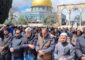 الأوقاف الإسلامية في القدس: 30 ألف مصلّ أدوا صلاة الجمعة في المسجد الأقصى رغم تضييقات العدو